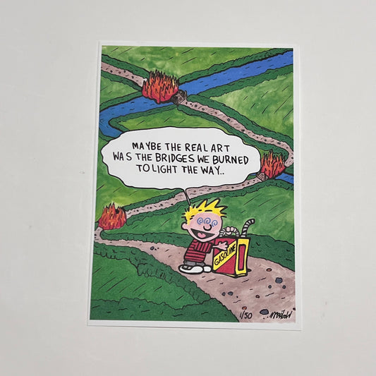 The Real Art 5x7” Limited Print