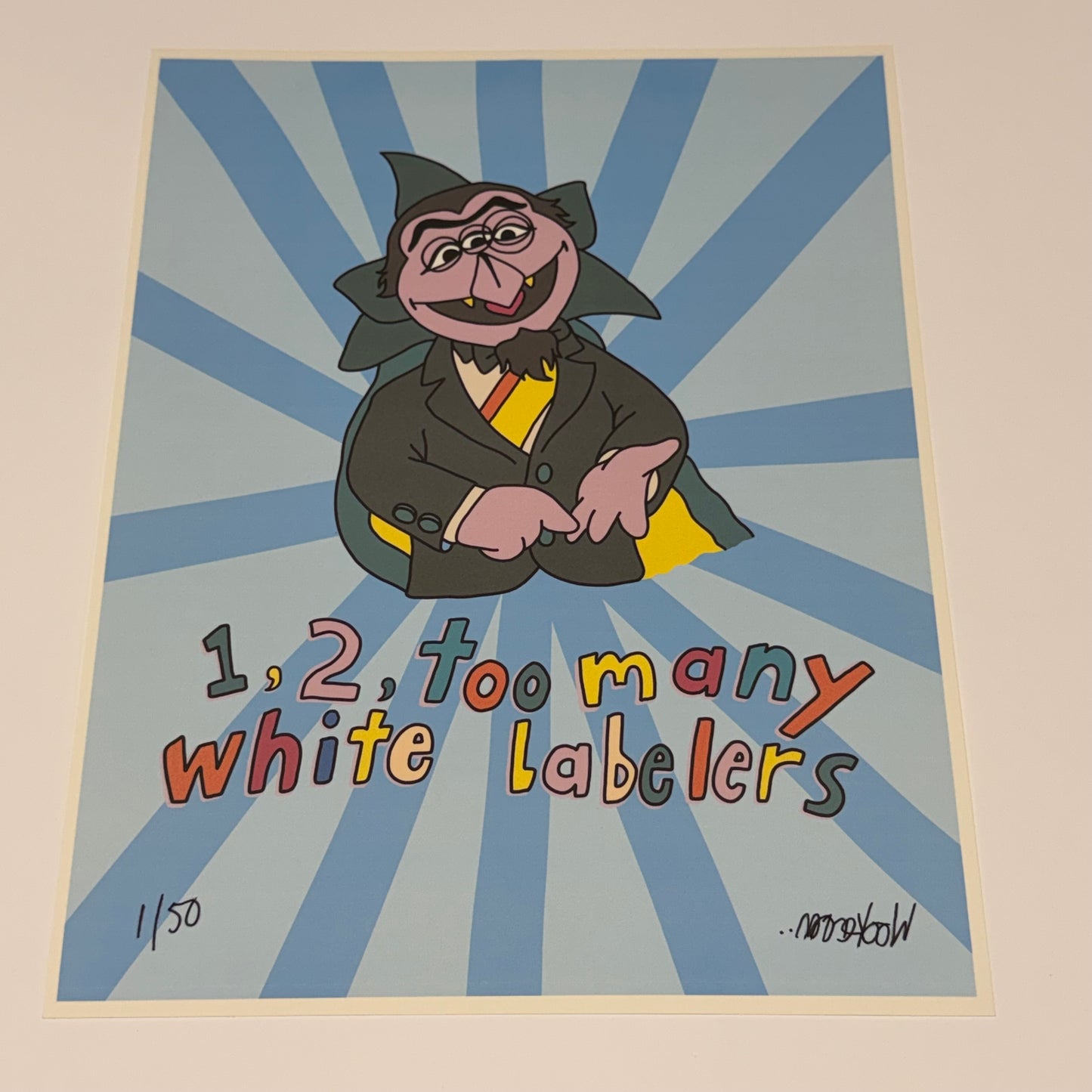 Too Many.. 11x14” Limited Print