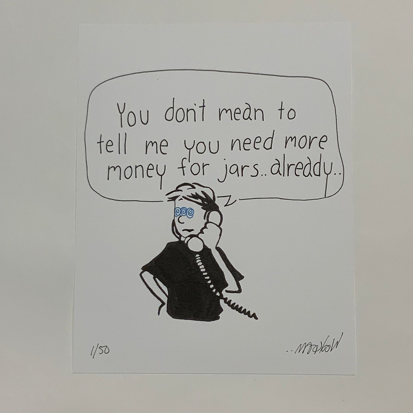 Already? 11x14” Print