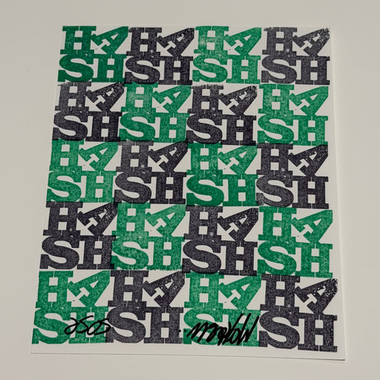Love Sheesh #3 8x10” Hand Stamped 1/1