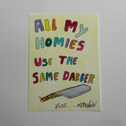 All My Homies Original