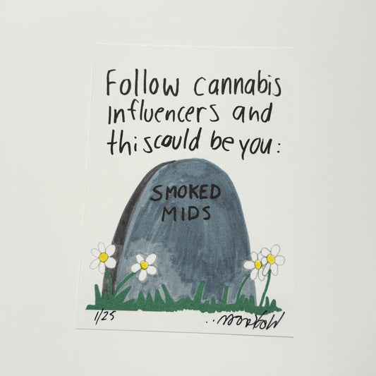Midfluencers 5x7” Limited Print